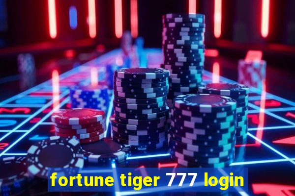 fortune tiger 777 login